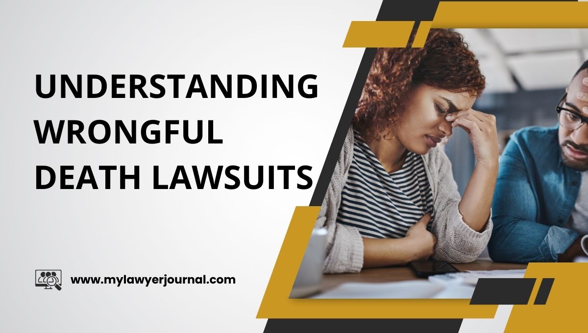 Understanding Wrongful Death Lawsuits