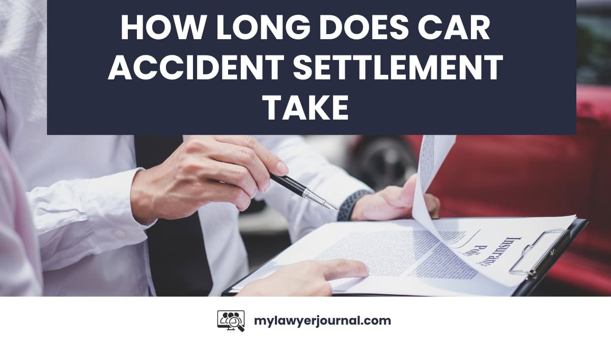 how long does car accident settlement take