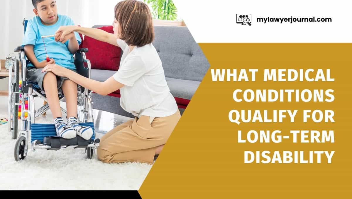 what medical conditions qualify for long term disability